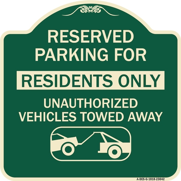 Reserved Parking Reserved Parking for Residents Only Unauthorized Vehicles Towed Away, G-1818-23042